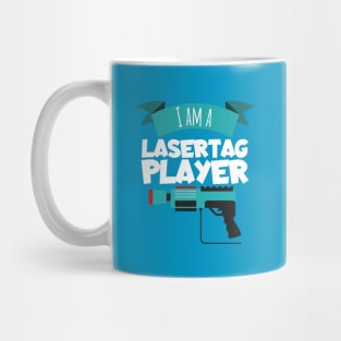 I am a lasertag player Mug